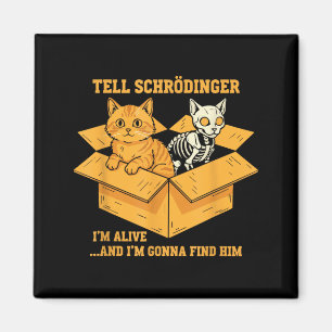 Íman Diga a Schrödinger Vivo E Vindo Para a Física