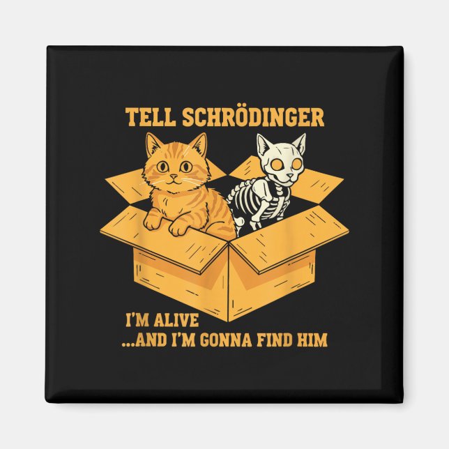 Íman Diga a Schrödinger Vivo E Vindo Para a Física (Frente)