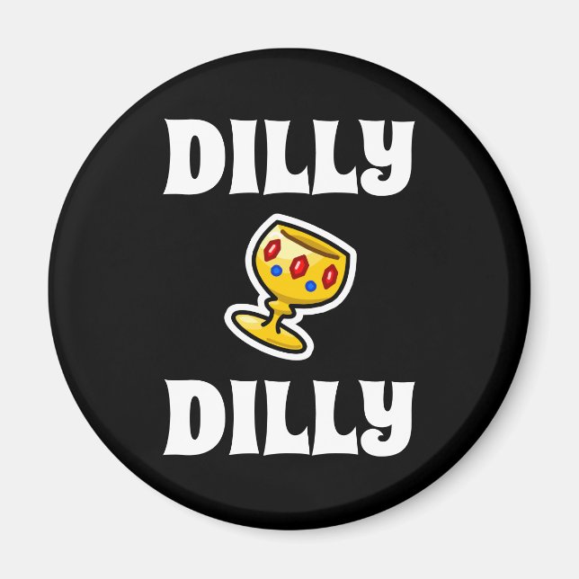 Íman Dilly Dilly (Frente)