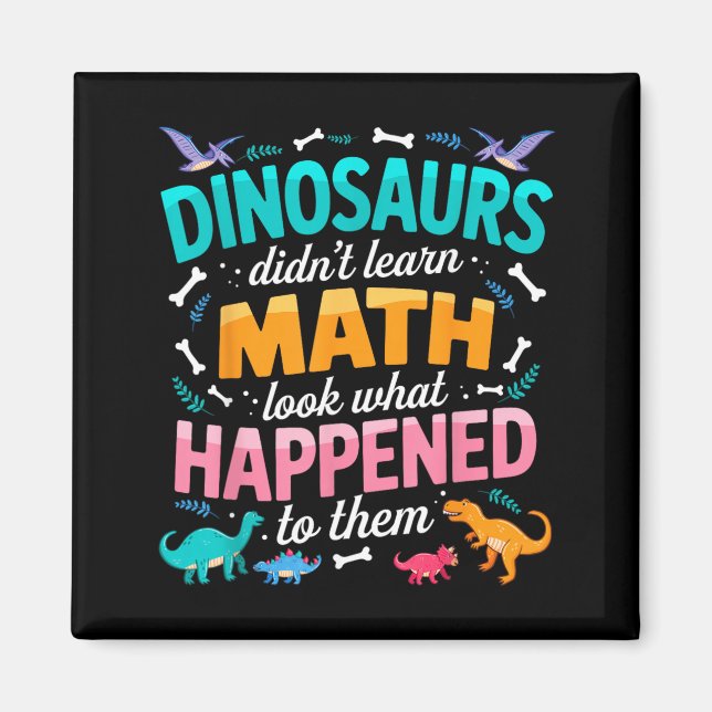 Íman Dinossauro Não Aprendeu Matemática Professor de Ma (Frente)