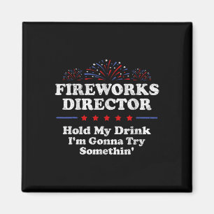 Íman Diretor de Fireworks Segure minha bebida América E