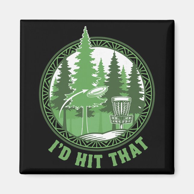 Íman Disc Golf Basket Flying Disc Id Hit That Funny  (Frente)