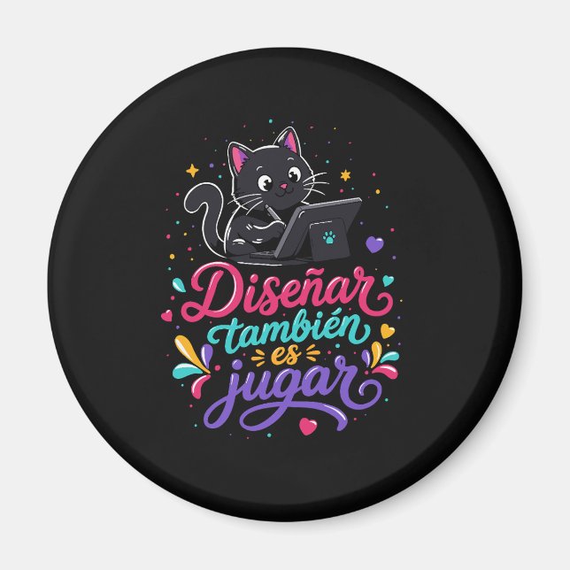 Íman Diseñar también es jugar (Frente)