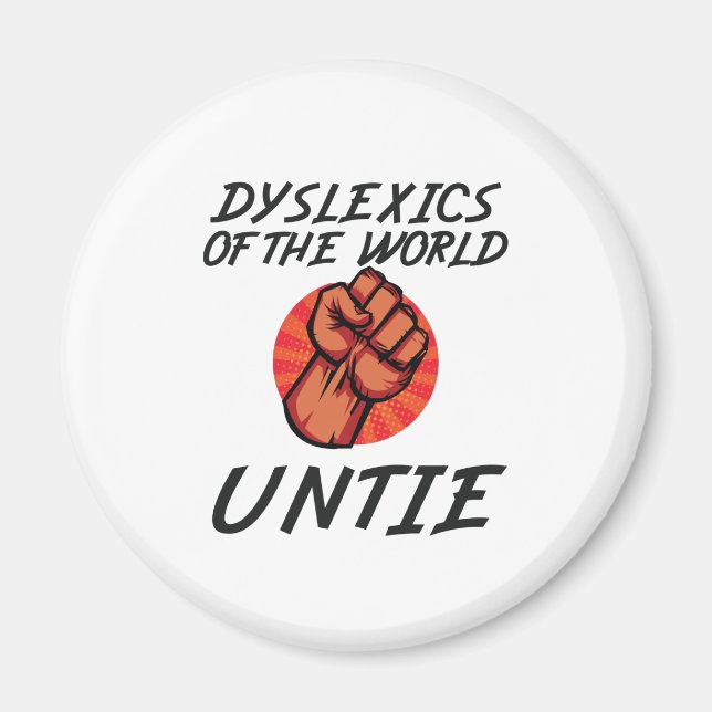 Íman Disléxias do Mundo Unem Presente Engraçado de Disl (Frente)