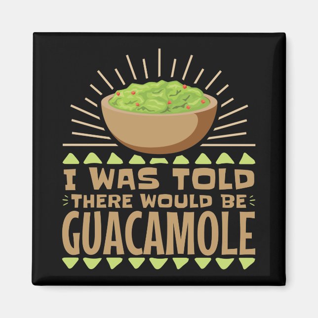 Íman Disseram Que Haveria Guacamole (Frente)