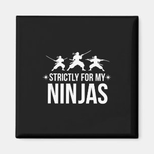 Íman Dito engraçado estritamente para meus Ninjas Sarcá