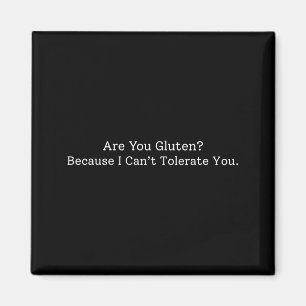 Íman Dito engraçado você glutena porque eu não tolero v