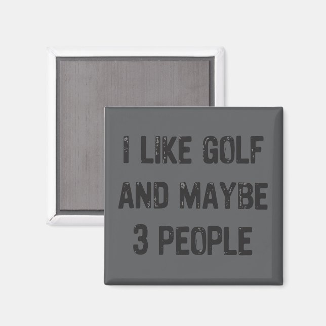 Íman Ditos sarcásticos engraçados de golfe  (Front/Back)
