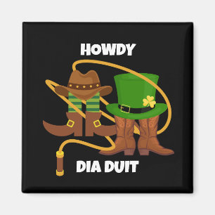 Íman Diversão Feliz Dia de São Patrício HOWDY DIA DUIT