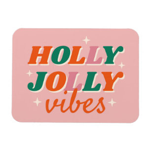 Íman Diversão Holly Jolly Vibes Design de Natal