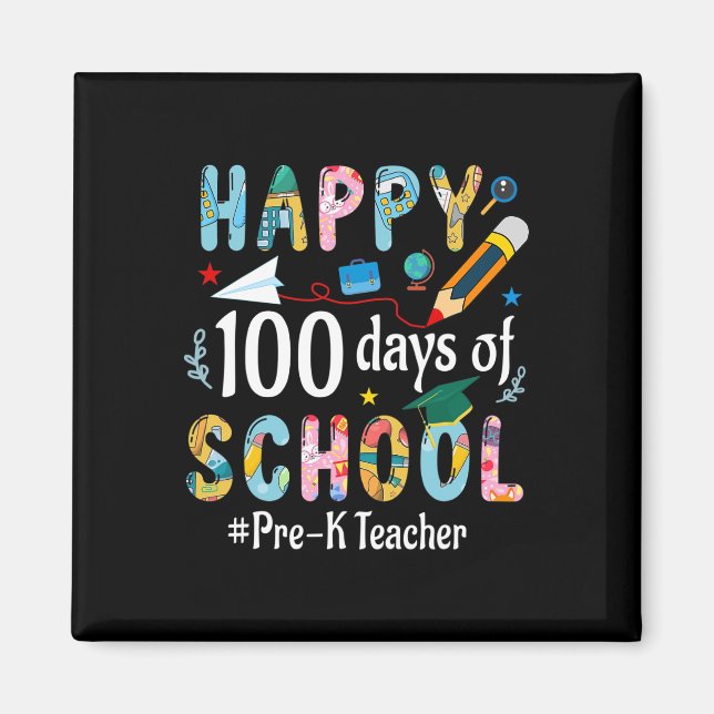 Íman Diversão Pré-k De Professores 100º Dia Da Escola (Frente)
