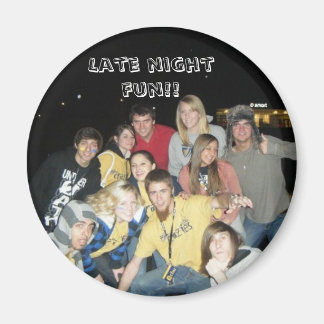 Íman Diversão tardia da noite!