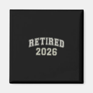 Íman Divertido Aposentado 2026 Universidade Acabado Mãe