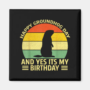Íman Divertido Dia Feliz do Groundhog e Sim É Meu Anive
