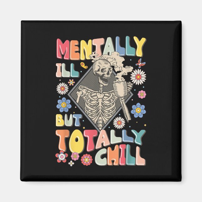 Íman Divertido Doente Mental Mas Totalmente Tranquilo S (Frente)