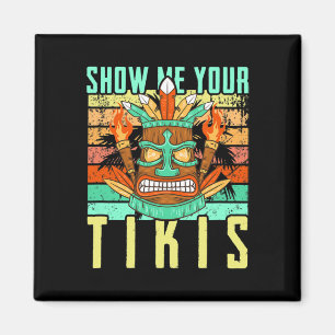 Íman Divertido Havaiano Mostre Meus Tikis Havaí Verão V