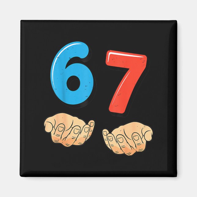 Íman Divertido Seis Sete 6 7 Meme Gen Alpha Gíria 67 Mã (Frente)