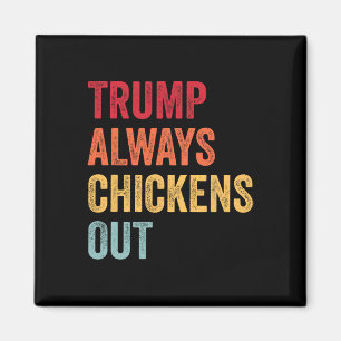 Íman Divertido Trump Sempre Desiste Taco Trump Frango