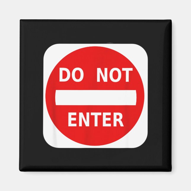 Íman Do Not Enter Street Traffic Sign S  (Frente)