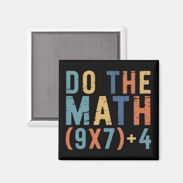Íman Do The Math 67 Meme Funny Six Seven Teacher  (Front/Back)