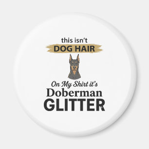 Íman Doberman Brilho Amante de Cão Engraçado Design Vin