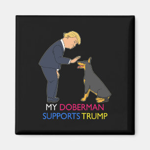 Íman Doberman Suporta Trump Gift Doberman Pinscher