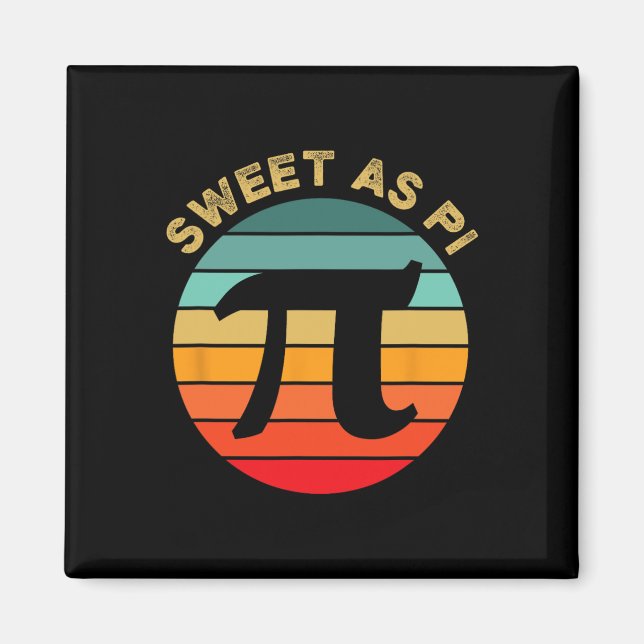 Íman Doce Como Pi Day 2025 Engraçado Professor De Matem (Frente)