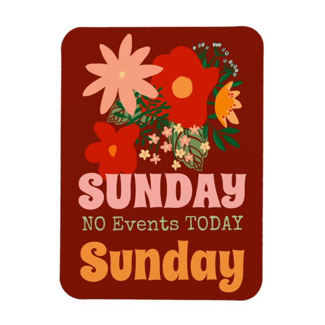 Íman DOMINGO Sem Acontecimentos Hoje O Magnet vomita ma (Vertical)