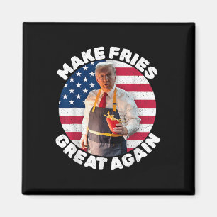 Íman Donald Trump 2024 Francês Fry - Make French Fries