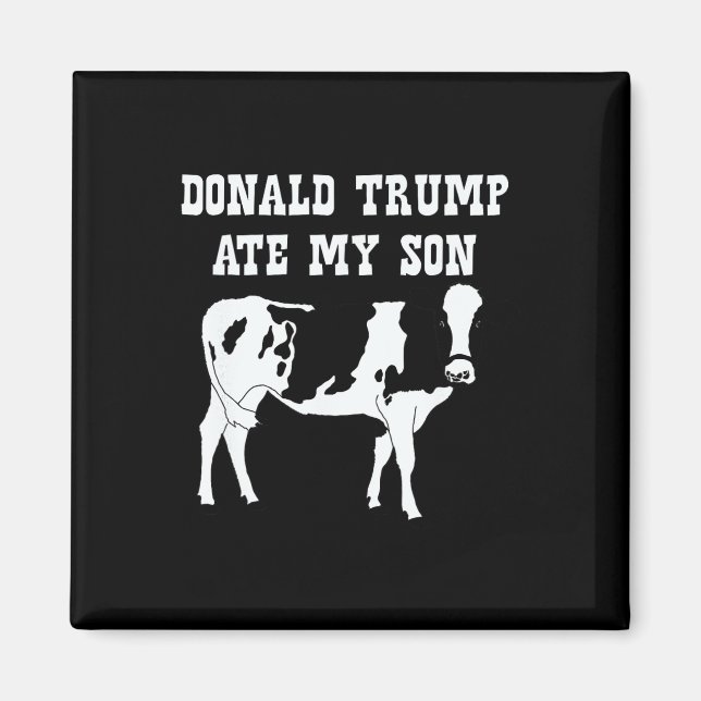 Íman Donald Trump Comeu Meu Filho  (Frente)