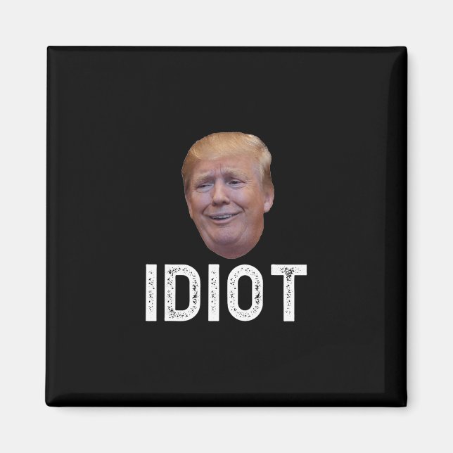 Íman Donald Trump É Um Idiota  (Frente)
