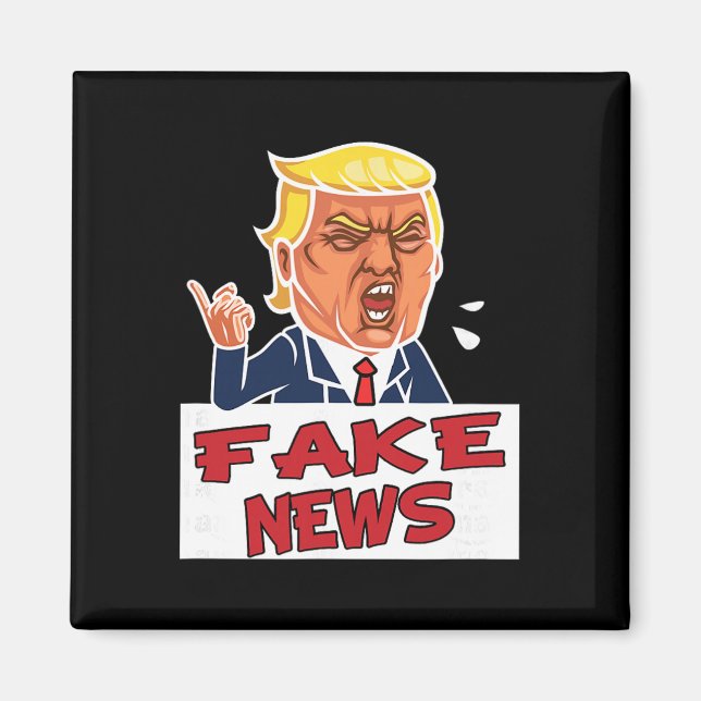 Íman Donald Trump Você é Notícias Falsas  (Frente)