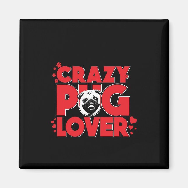 Íman Dono do Pug Lover Pug Louco (Frente)
