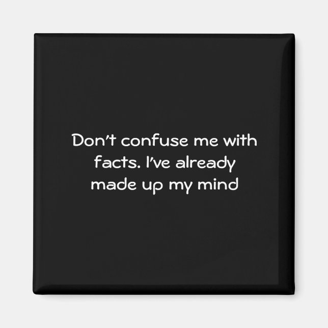 Íman Dont Confuse Me With Facts  (Frente)