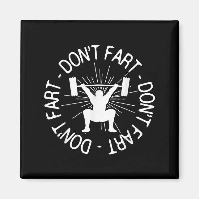 Íman Dont Far Funny Fitness Gym Gift  (Frente)