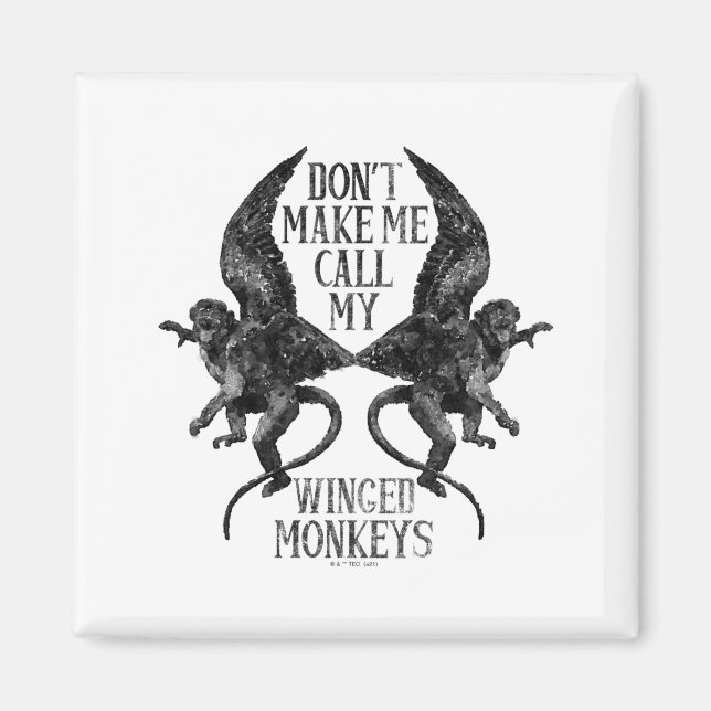 Íman Dont Make Me Call My Winged Monkeys  (Frente)