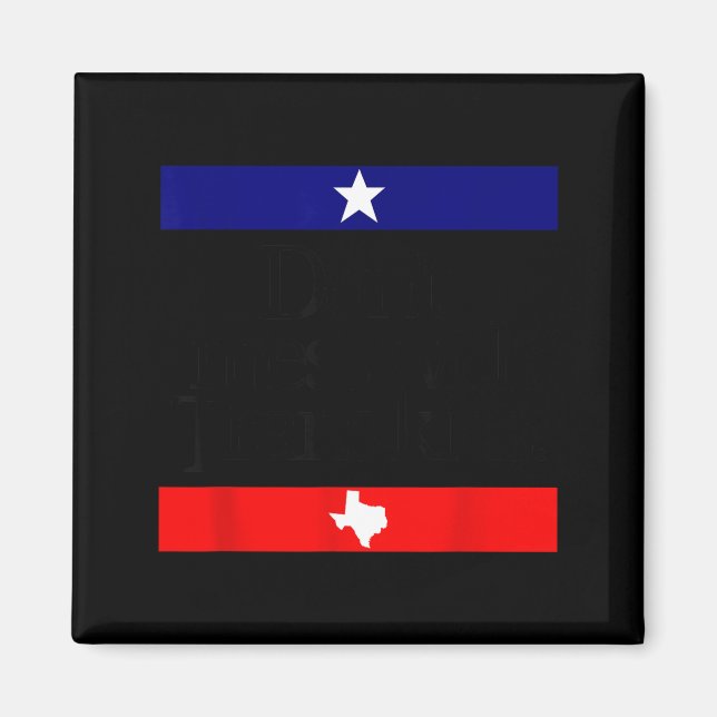 Íman Don't Mess With Trans Kids Texas Pride Protect Tra (Frente)