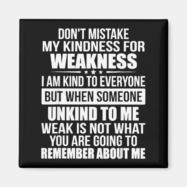 Íman Don't Mistake My Kindness For Weakness  (Frente)
