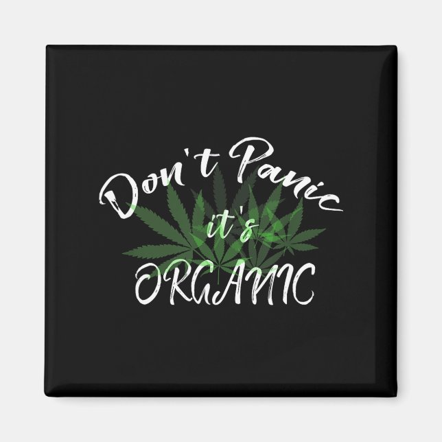 Íman Don't Panic It's Organic Funny Quotes Shirt  (Frente)