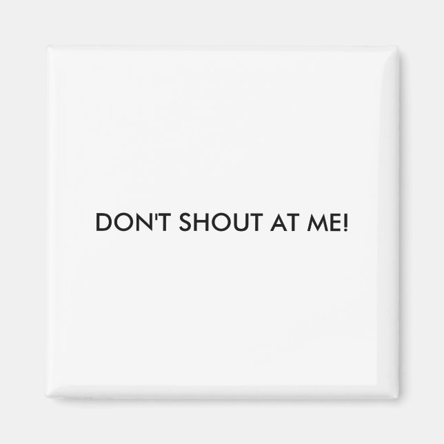 Íman Dont Shout At Me Womens Warning  (Frente)