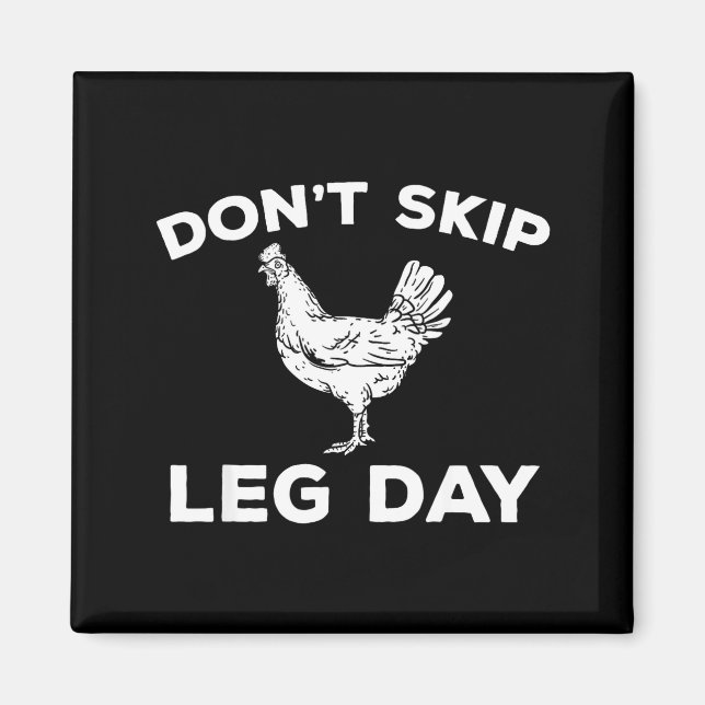 Íman Dont Skip Leg Day Shirt Funny Gym Workout Fitness  (Frente)