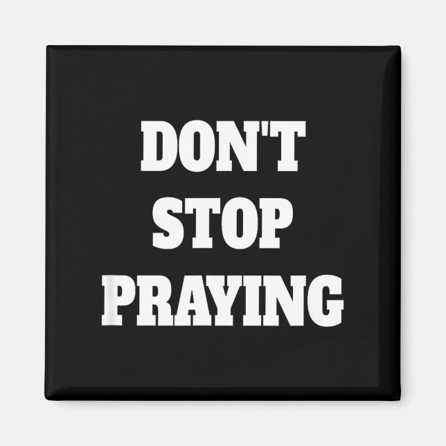 Íman Don't Stop Praying, Pray About Everything  (Frente)
