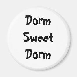 Íman "Dorm Sweet Dorm" Magnet