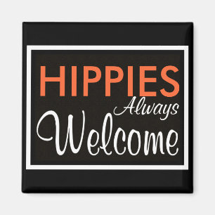 Íman Dos HIPPYS boa vinda sempre