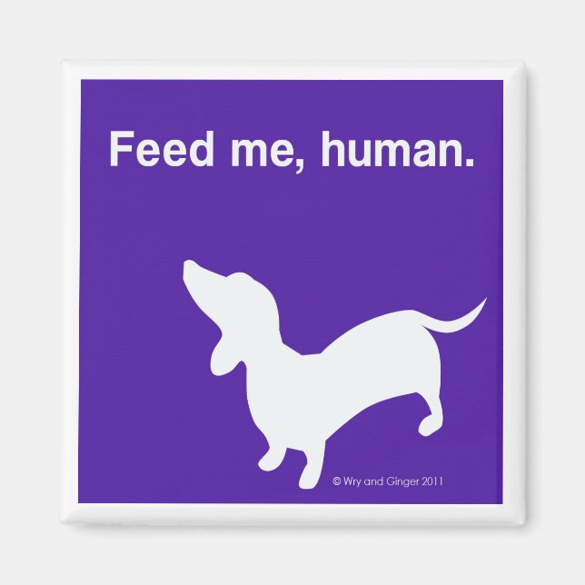 Íman Doxie Feed Me Magnet (Frente)