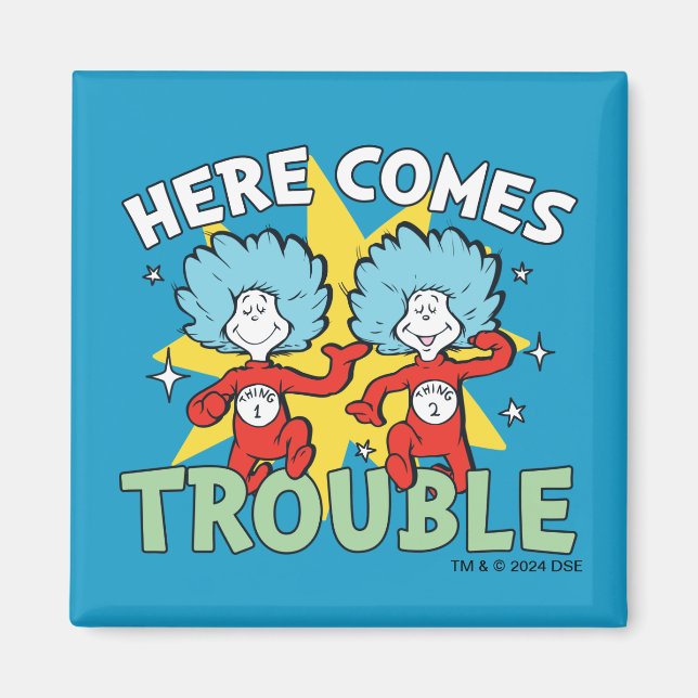 Íman Dr. Seuss | Coisa Um Coisa Dois Aqui Vem o Problem (Frente)