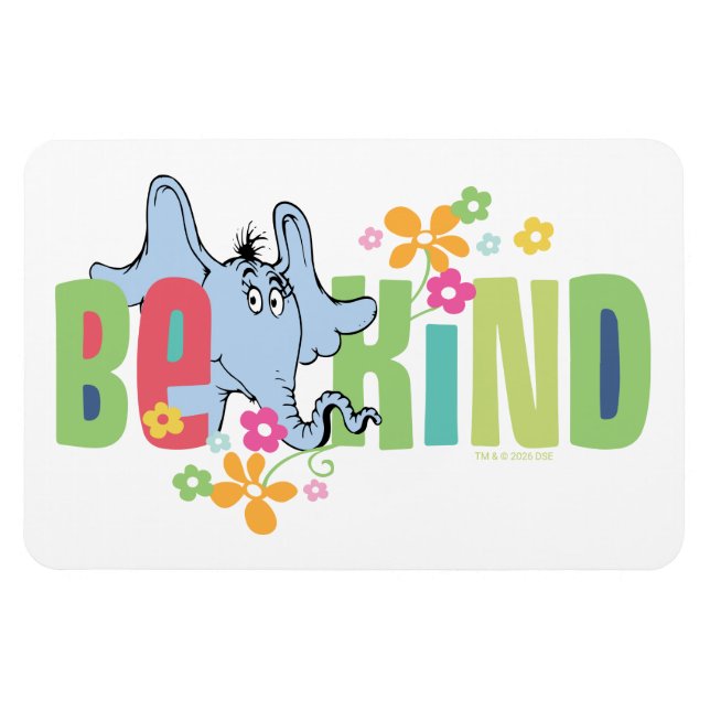 Íman Dr. Seuss Horton Hears A Who | Be Kind (Horizontal)