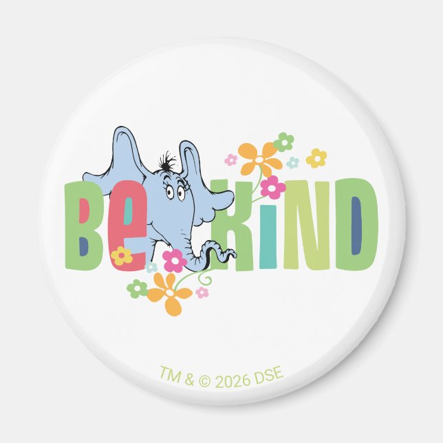 Íman Dr. Seuss Horton Hears A Who | Seja Gentil (Frente)