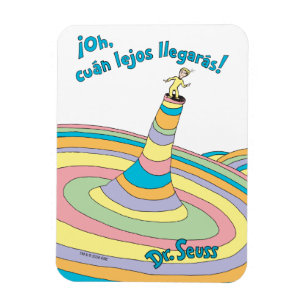 Íman Dr. Seuss   Oh, Quão Longe Você Vai!