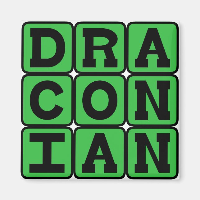 Íman Draconiano, Excessivamente Áspero e Severo (Frente)